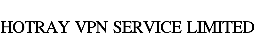 HOTRAY VPN SERVICE LTD